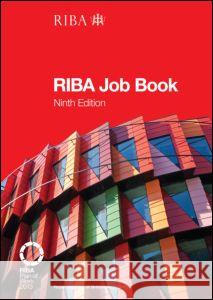 The RIBA Job Book Nigel Ostime 9781859464960 Riba Publishing