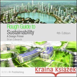 Rough Guide to Sustainability: A Design Primer Edwards, Brian 9781859465073 Riba Publishing