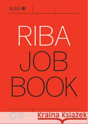 Riba Job Book Ostime, Nigel 9781859469040 Riba Publishing