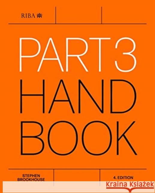 Part 3 Handbook Stephen Brookhouse 9781859469521 RIBA Publishing