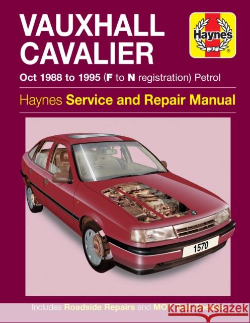 Vauxhall Cavalier Petrol (Oct 88 - 95) Haynes Repair Manual Haynes Publishing 9781859600887 Haynes Manuals Inc