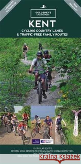 Kent: Cycling Country Lanes & Traffic Free Family Routes John Rose Ted Pragnell  9781859652220