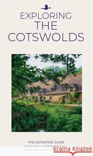 Exploring The Cotswolds: The Definitive Guide William Fricker 9781859653128