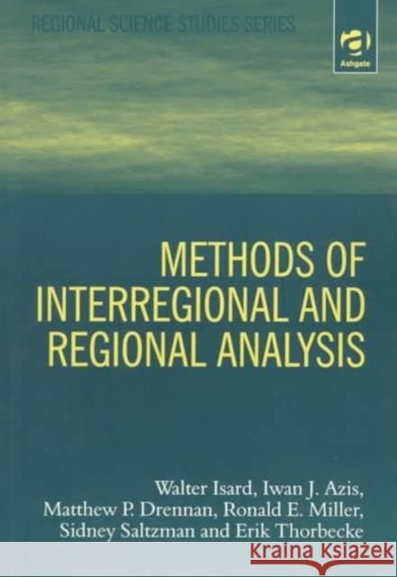 Methods of Interregional and Regional Analysis  9781859724101 Ashgate Publishing Limited