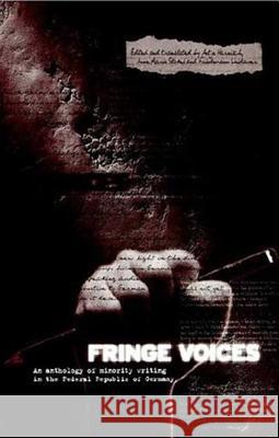 Fringe Voices: Texts by and about Minorities in the Federal Republic of Germany Harnisch, Antje 9781859731321