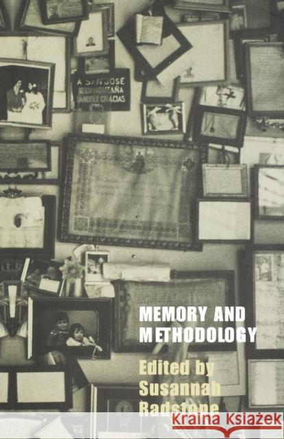 Memory and Methodology Susannah Radstone 9781859732021