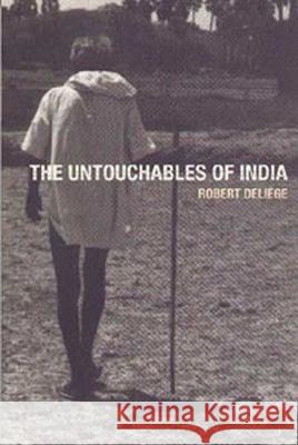 The Untouchables of India Robert Deliege Nora Scott 9781859732144