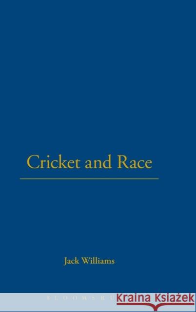 Cricket and Race Jack Williams 9781859733042 0