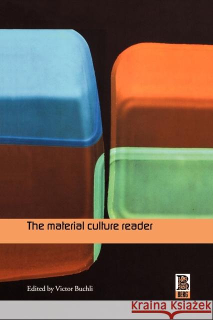 The Material Culture Reader Victor Buchli 9781859735596