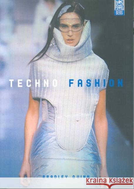 Techno Fashion Bradley Quinn 9781859736203