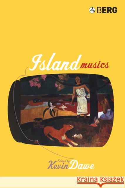 Island Musics Kevin Dawe 9781859737033 0
