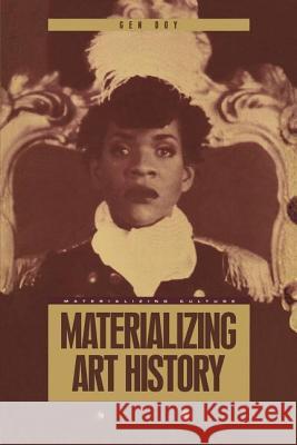 Materializing Art History Gen Doy 9781859739389 Berg Publishers
