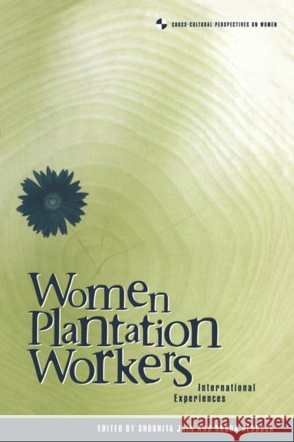 Women Plantation Workers: International Experiences Reddock, Rhoda 9781859739778 0