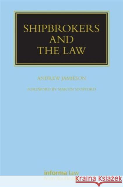 Shipbrokers and the Law Andrew Jamieson 9781859781166 0