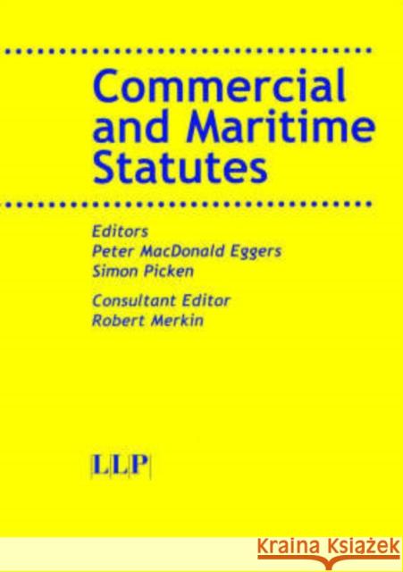 Commercial and Maritime Statutes Peter Macdonald Eggers 9781859785041 INFORMA PROFESSIONAL