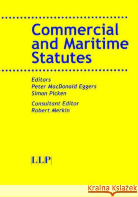 Commercial and Maritime Statutes Peter Macdonald Eggers 9781859785041