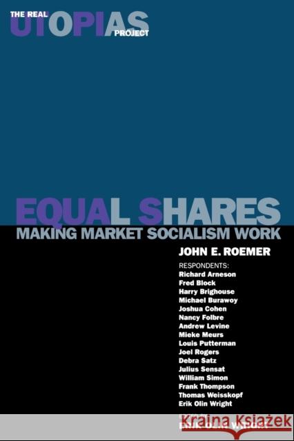Equal Shares: Making Market Socialism Work Roemer, John E. 9781859840535