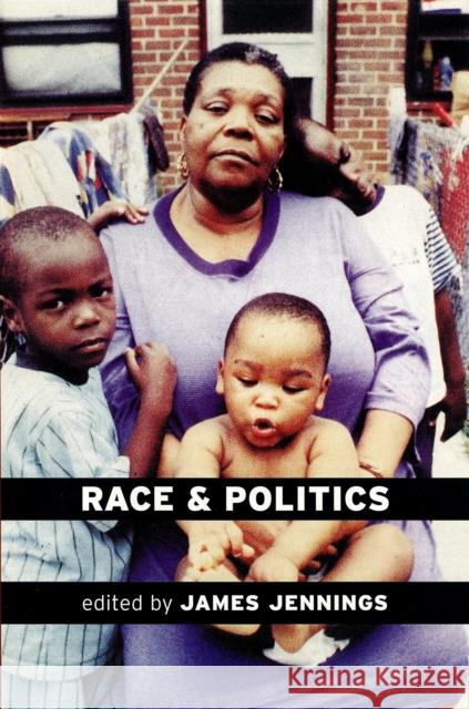 Race and Politics: New Challenges and Responses for Black Activism James Jennings James Jennings James Jennings 9781859841983 Verso