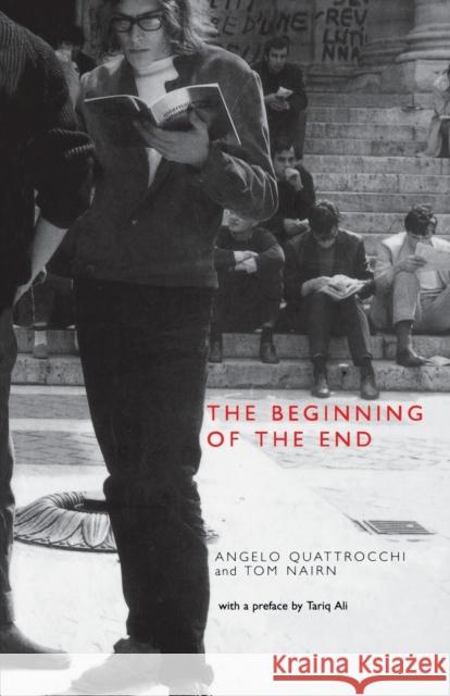 The Beginning of the End: France, May 1968 Quattrocchi, Angelo 9781859842904 Verso