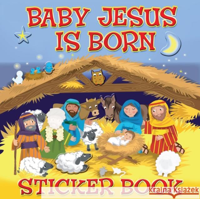 Baby Jesus Is Born Sticker Book Williamson, Karen 9781859859209