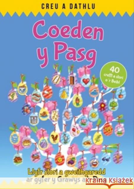 Creu a Dathlu: Coeden y Pasg Deborah Lock 9781859949757 Cyhoeddiadau'r Gair