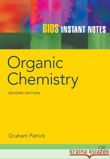 BIOS Instant Notes in Organic Chemistry G. Patrick 9781859962640 0