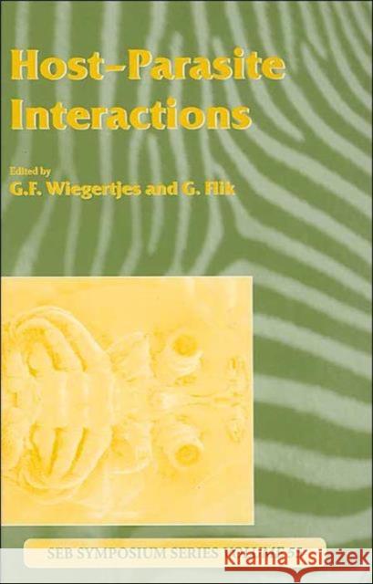 Host-Parasite Interactions G. Flick G. Wiegertjes G. F. Tiegertjes 9781859962985 BIOS Scientific Publishers