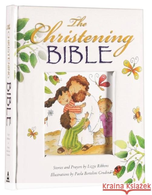 The Christening Bible (White) Lizzie Grudina Ribbons 9781860248948