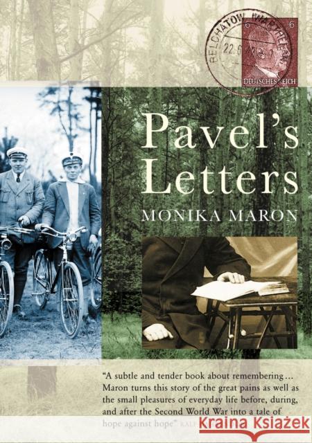 Pavel's Letters Maron                                    Monika Maron 9781860466298