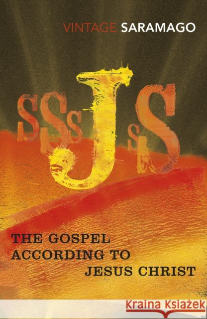 The Gospel According to Jesus Christ Jose Saramago 9781860466847