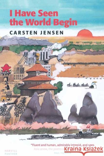 I Have Seen The World Begin Carsten Jensen 9781860468711 VINTAGE