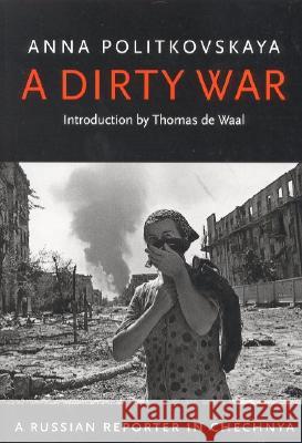 DIRTY WAR Anna Politkovskaya 9781860468971