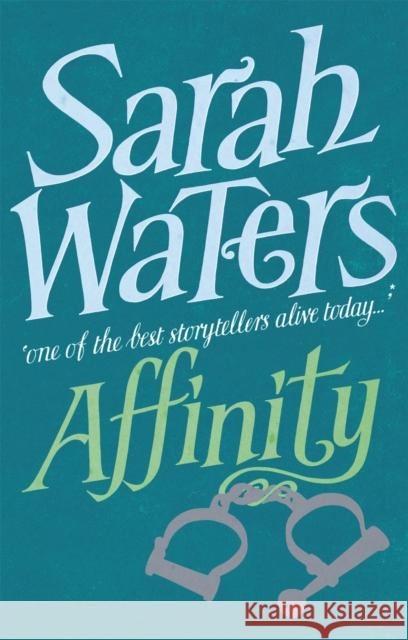 Affinity Sarah Waters 9781860496929 Little, Brown Book Group