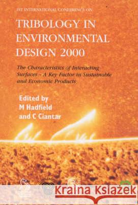 Tribology in Environmental Design 2000  9781860582660 JOHN WILEY AND SONS LTD