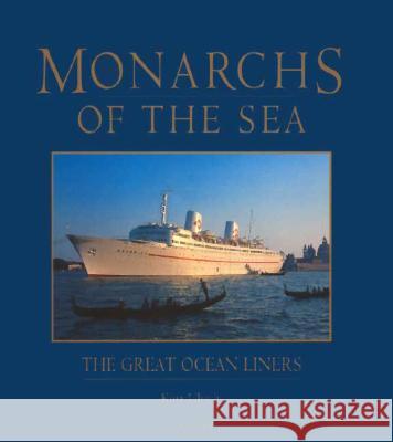 Monarchs of the Sea: Great Ocean Liners Kurt Ulrich 9781860643736