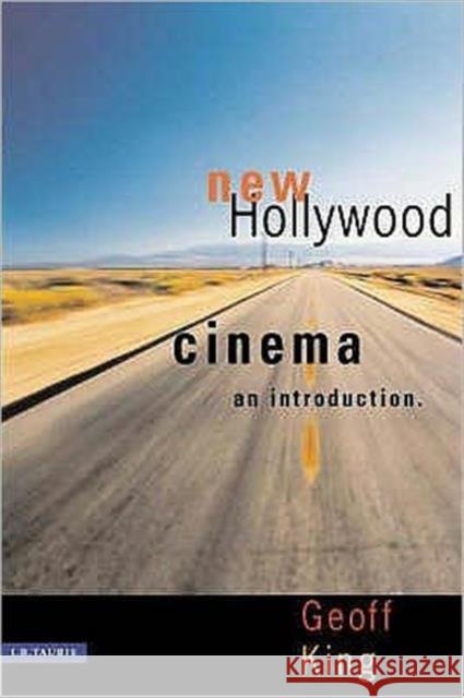 New Hollywood Cinema : An Introduction Geoff King 9781860647505