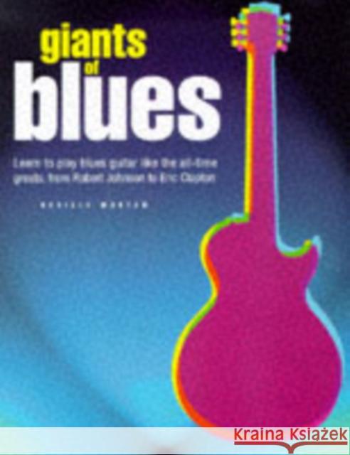 Giants Of Blues Neville Marten 9781860742118 Sanctuary Publishing Ltd