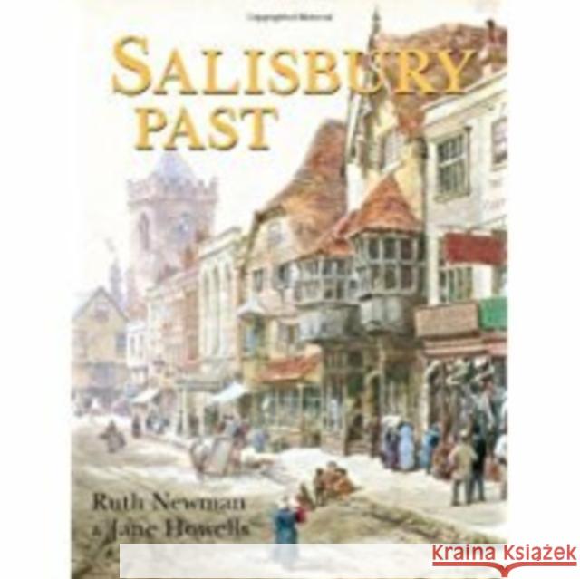 Salisbury Past Newman, Ruth|||Howells, Jane 9781860776564