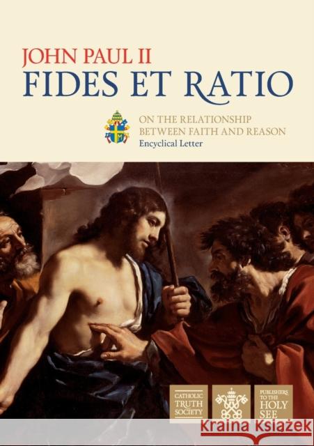 Faith and Reason (Fides et Ratio) Pope John Paul, II 9781860820502