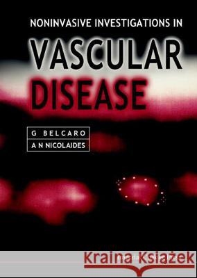 Noninvasive Investigations in Vascular Disease Belcaro, Giovanni Vincent 9781860942136