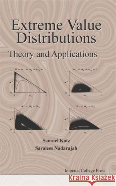 Extreme Value Distributions S. Kotz Samuel Kotz Saralees Nadarajah 9781860942242 World Scientific Publishing Company