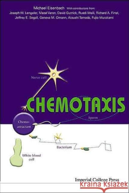 Chemotaxis Michael Eisenbach Joseph W. Lengeler Mazel Varon 9781860944130