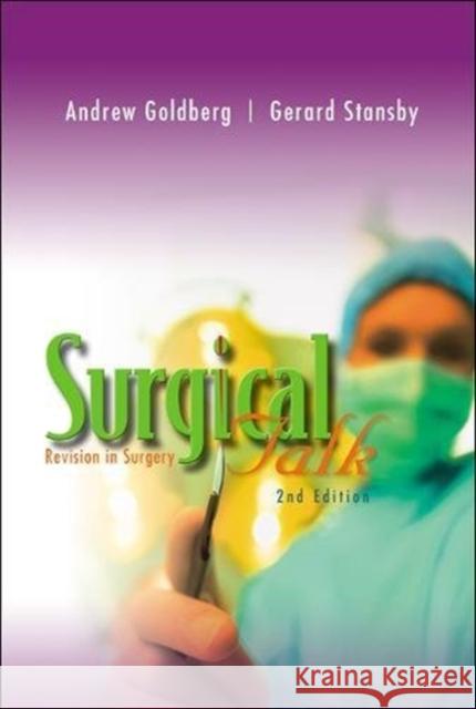Surgical Talk: Revision in Surgery (2nd Edition) Andrew Goldberg 9781860944949 0