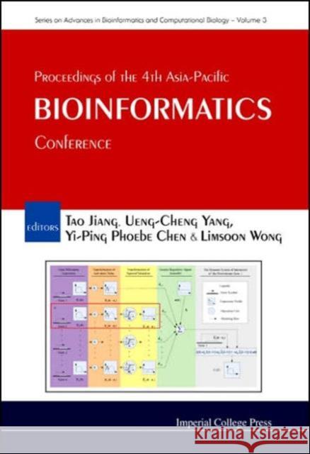 Proceedings of the 4th Asia-Pacific Bioinformatics Conference Wong, Limsoon 9781860946233