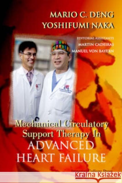Mechanical Circulatory Support Therapy in Advanced Heart Failure Deng, Mario C. 9781860947285 Imperial College Press