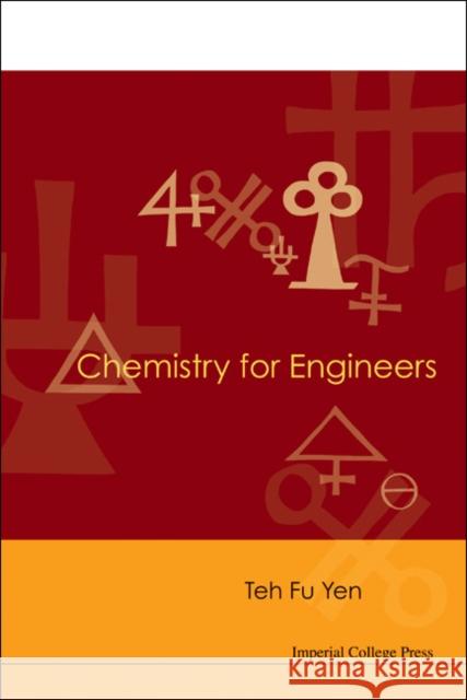 Chemistry for Engineers Yen, Teh Fu 9781860947742 Imperial College Press