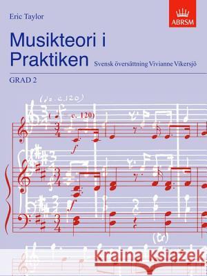 Musikteori I Praktiken: Grad 2  9781860961601 Associated Board of the Royal Schools of Musi