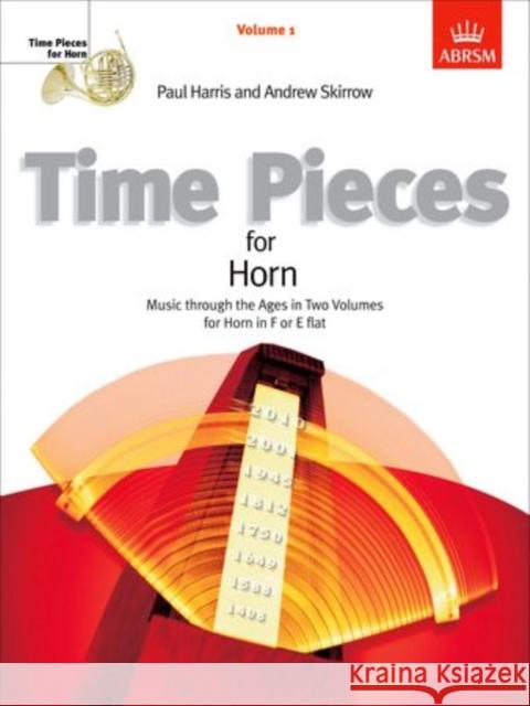Time Pieces for Horn, Volume 1 : Music through the Ages in 2 Volumes   9781860962776 0