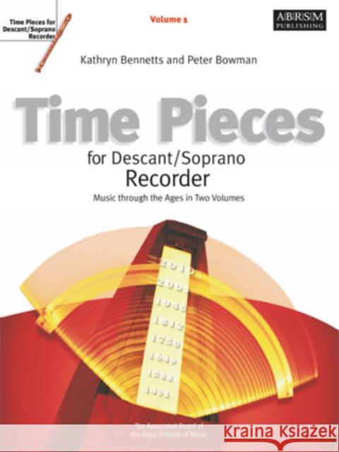 Time Pieces for Descant/Soprano Recorder, Volume 1   9781860962929 Associated Board of the Royal Schools of Musi