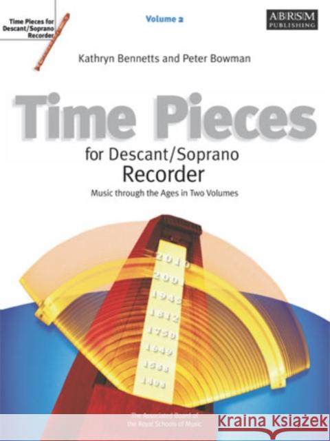 Time Pieces for Descant/Soprano Recorder, Volume 2   9781860962936 Associated Board of the Royal Schools of Musi